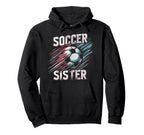 Soccer Sister Football Lover Gifts Hoodie - Casual Everyday Wear for Adults