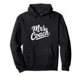 Mrs Coach Hoodie - Fun Novelty Design for Adults