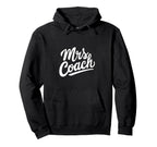 Mrs Coach Hoodie - Fun Novelty Design for Adults