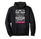 Im Soccer Goalie Grandma Soccer Keeper Hoodie - Unique Graphic Men Women