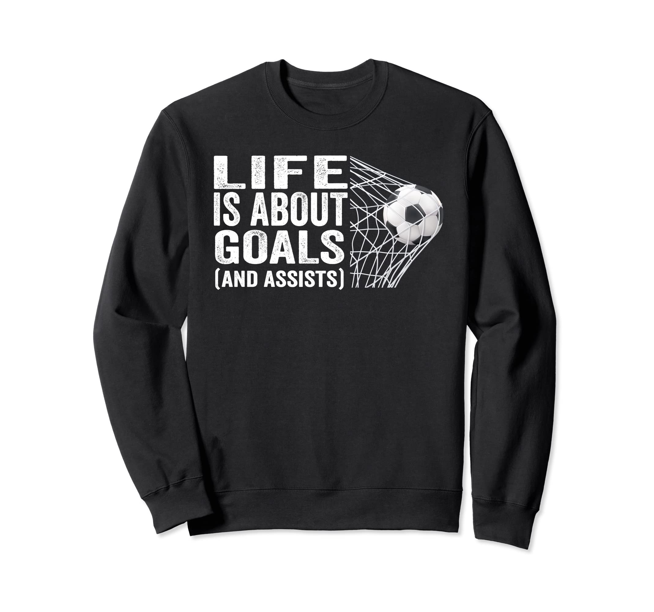 Soccer Players Life Is About Goals Sweatshirt - Minimalist Print Unisex