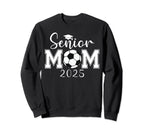 Senior Mom 2025 Soccer Class 2025 Sweatshirt - Minimalist Print Men Women