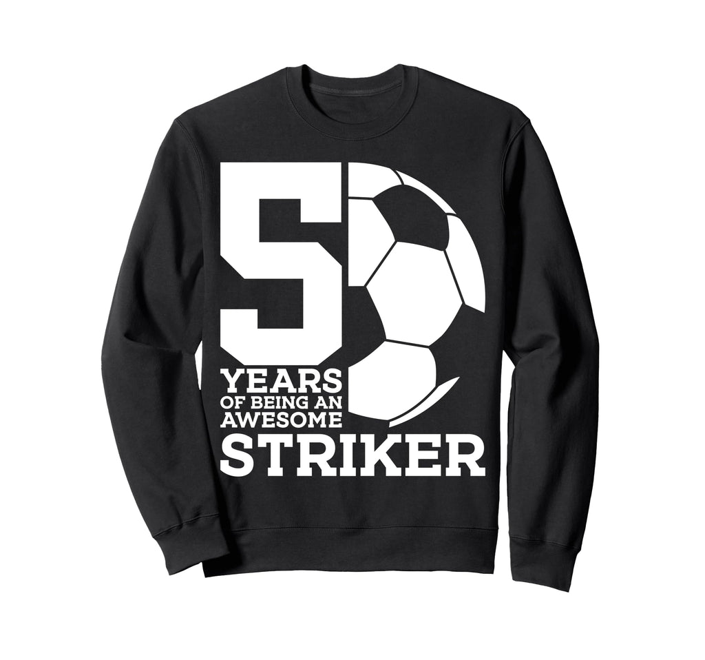 Soccer 5 Years Awesome Soccer Sweatshirt - Streetwear Style for Adults