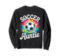 Soccer Aunt Auntie Tie Dye Sweatshirt - Casual Everyday Wear Men Women