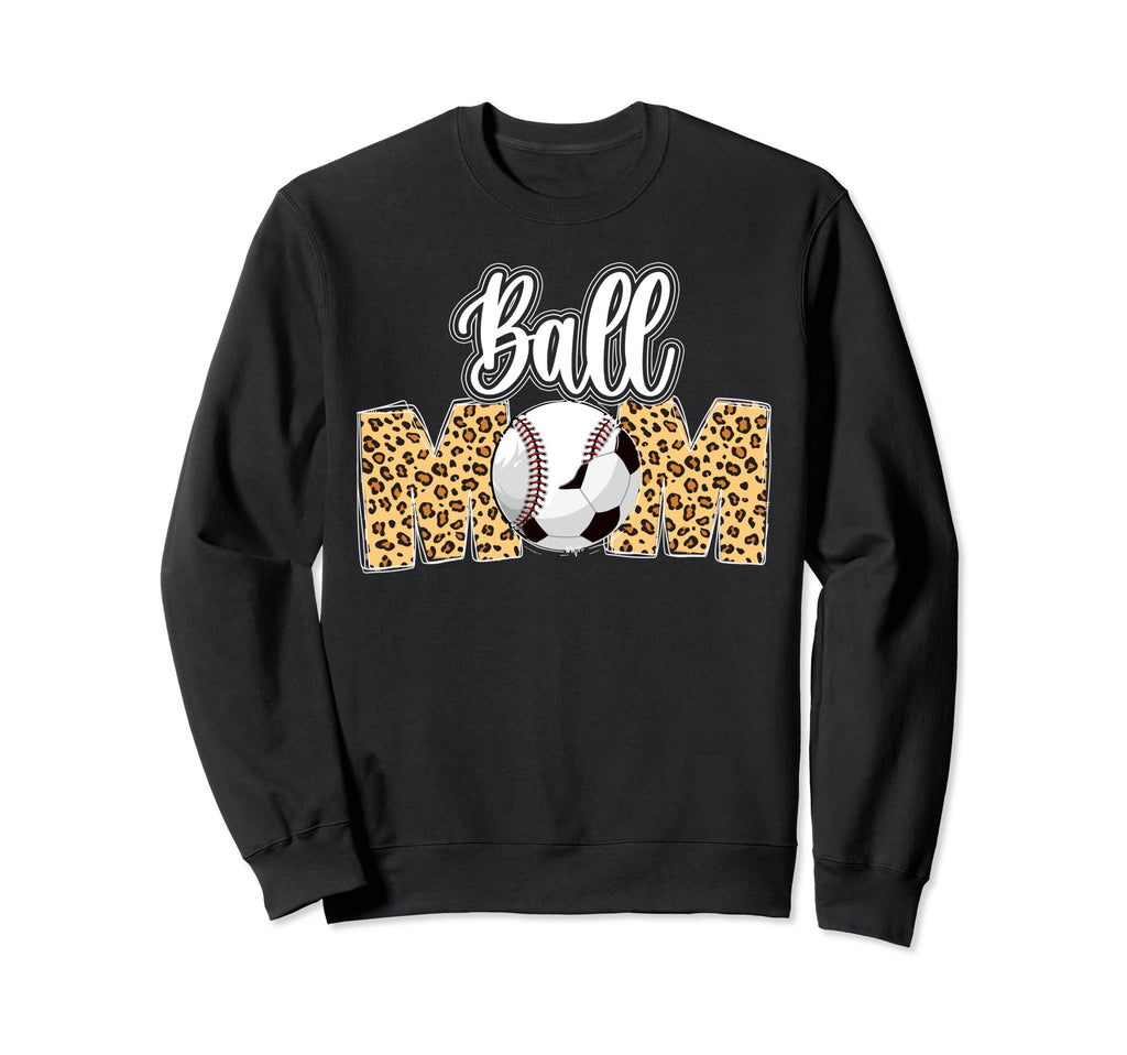 Ball Mom Soccer Baseball Mom Sweatshirt - Fun Novelty Design for Adults