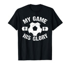 My Game His Glory Christian T-Shirt - Casual Everyday Wear for Adults