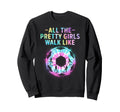 Soccer All Pretty Walk Like This Sweatshirt - Minimalist Print for Adults