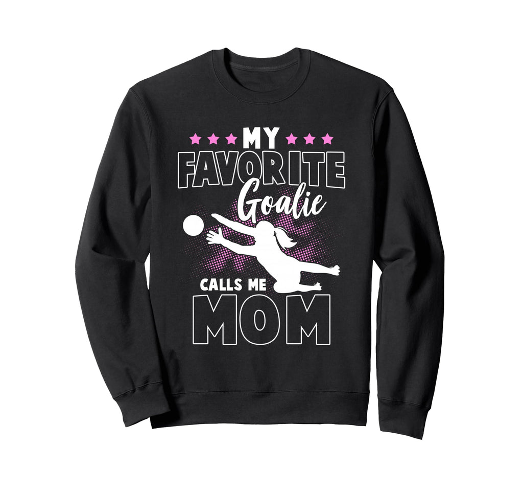 Funny Soccer Lover Soccer Mom Goalkeeper Sweatshirt - Graphic Print Unisex