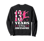 13 Years Being Awesome Birthday Sweatshirt - Trendy Graphic Men Women