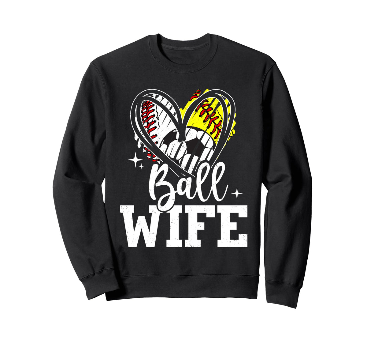 Ball Wife Baseball Softball Sweatshirt - Fun Novelty Design for Adults