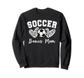Soccer Bonus Mom Matching Family Sweatshirt - Casual Everyday Wear Unisex