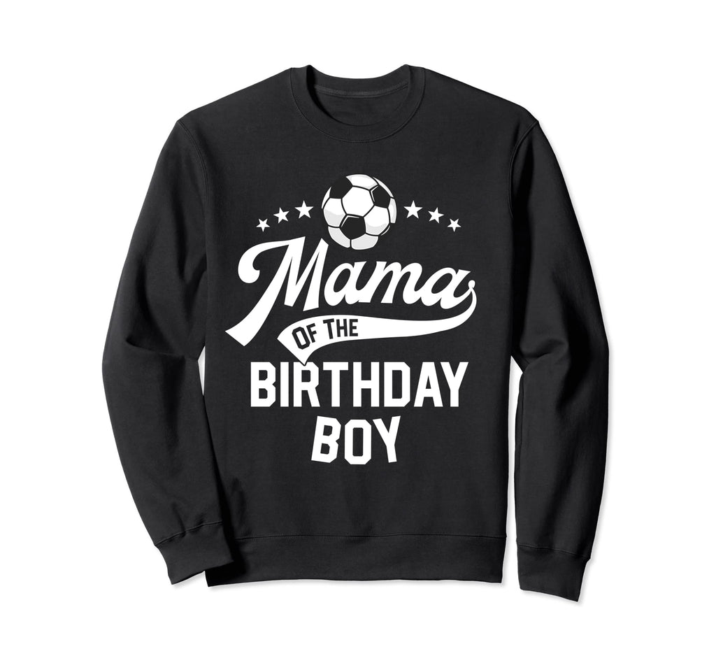 Mama Birthday Soccer Themed Party Mom Sweatshirt - Graphic Print Unisex