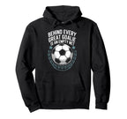 Soccer Player Behind Every Great Goalie Hoodie - Trendy Graphic Men Women
