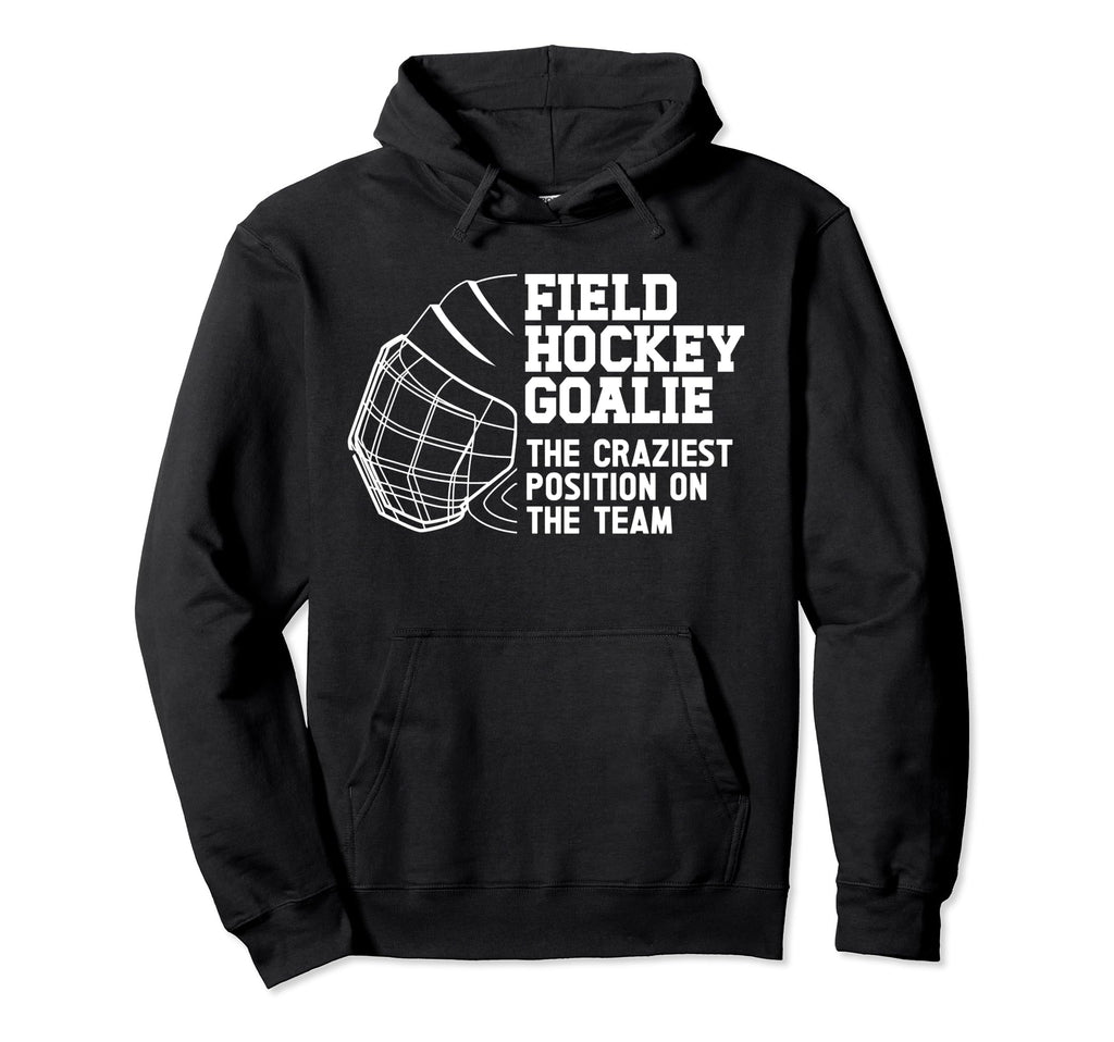 Funny Field Hockey Goalie Field Hockey Hoodie - Custom Art Print Unisex