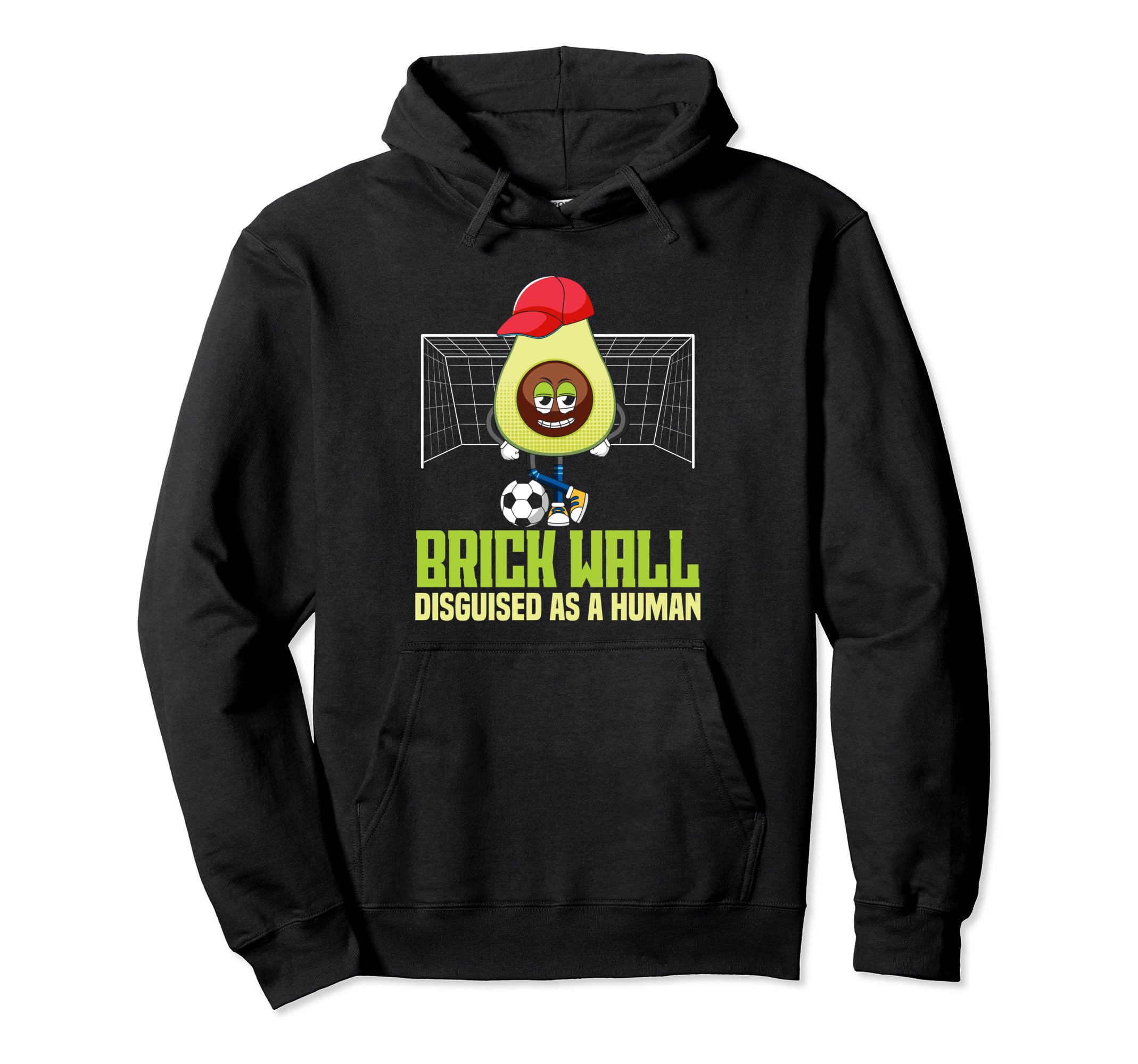 Soccer Goalie Brick Wall Disguised As Human Hoodie - Trendy Graphic Unisex