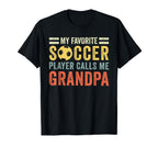 My Favorite Soccer Player Calls Me T-Shirt - Fun Novelty Design for Adults