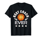 Best Basketball Coach Ever Gift T-Shirt - Novelty Apparel Men Women