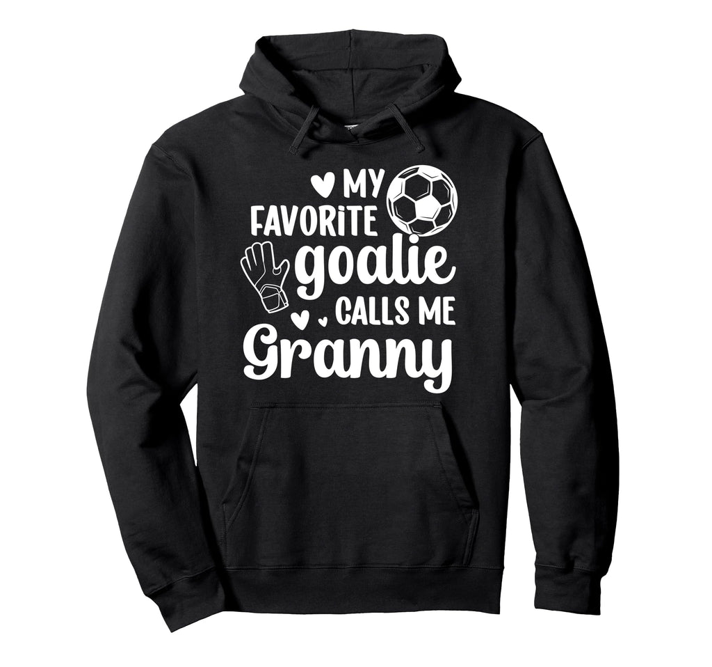 Proud Soccer Goalie Granny Soccer Hoodie - Casual Everyday Wear for Adults