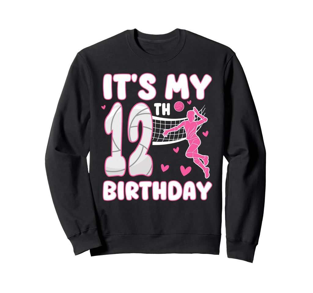 Its My 12Th Birthday Volleyball Sweatshirt - Minimalist Print for Adults