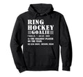 Funny Ring Hockey Goalie Definition Hoodie - Custom Art Print Unisex