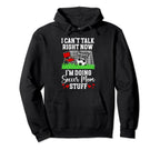 Im Doing Soccer Mom Stuff Mom Soccer Hoodie - Fun Novelty Design Unisex