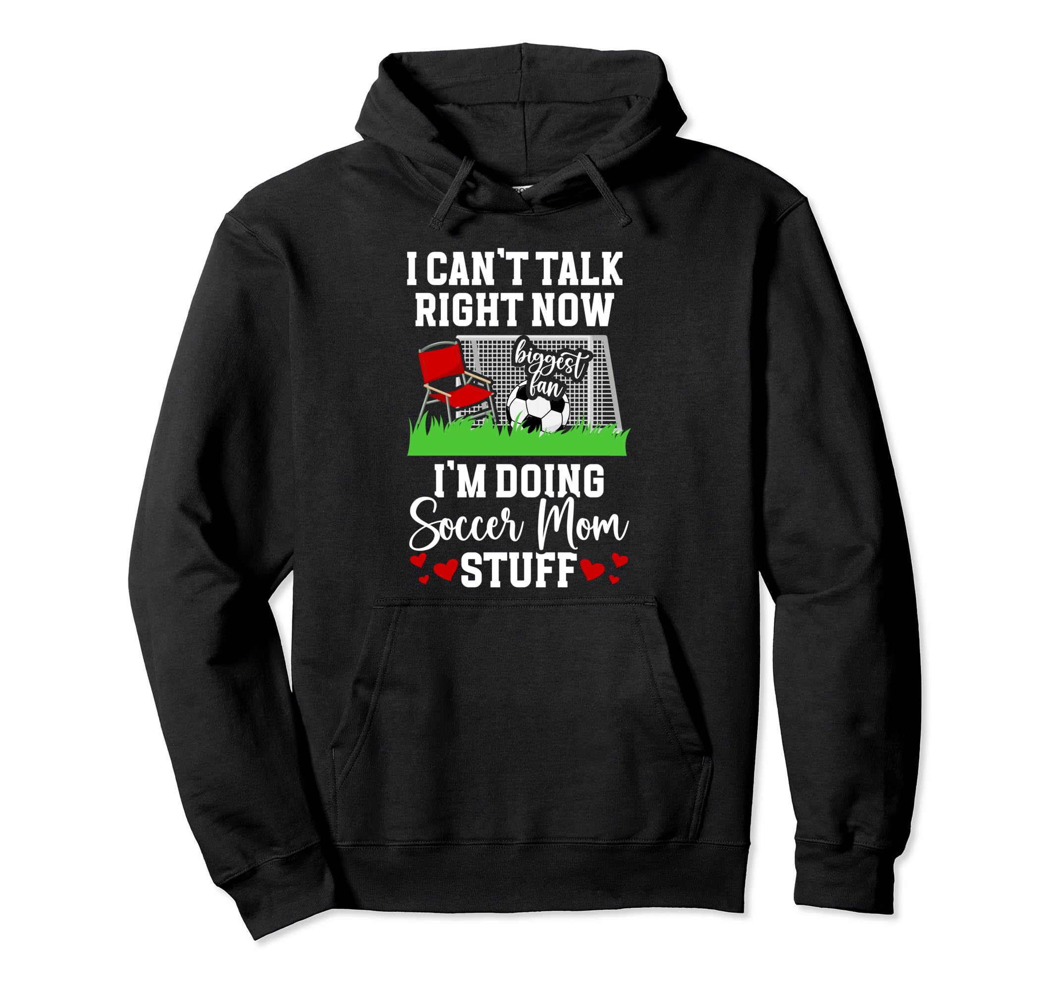 Im Doing Soccer Mom Stuff Mom Soccer Hoodie - Fun Novelty Design Unisex