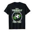 Funny Soccer Check Yourself Or Ill Do It T-Shirt - Minimalist Print Unisex