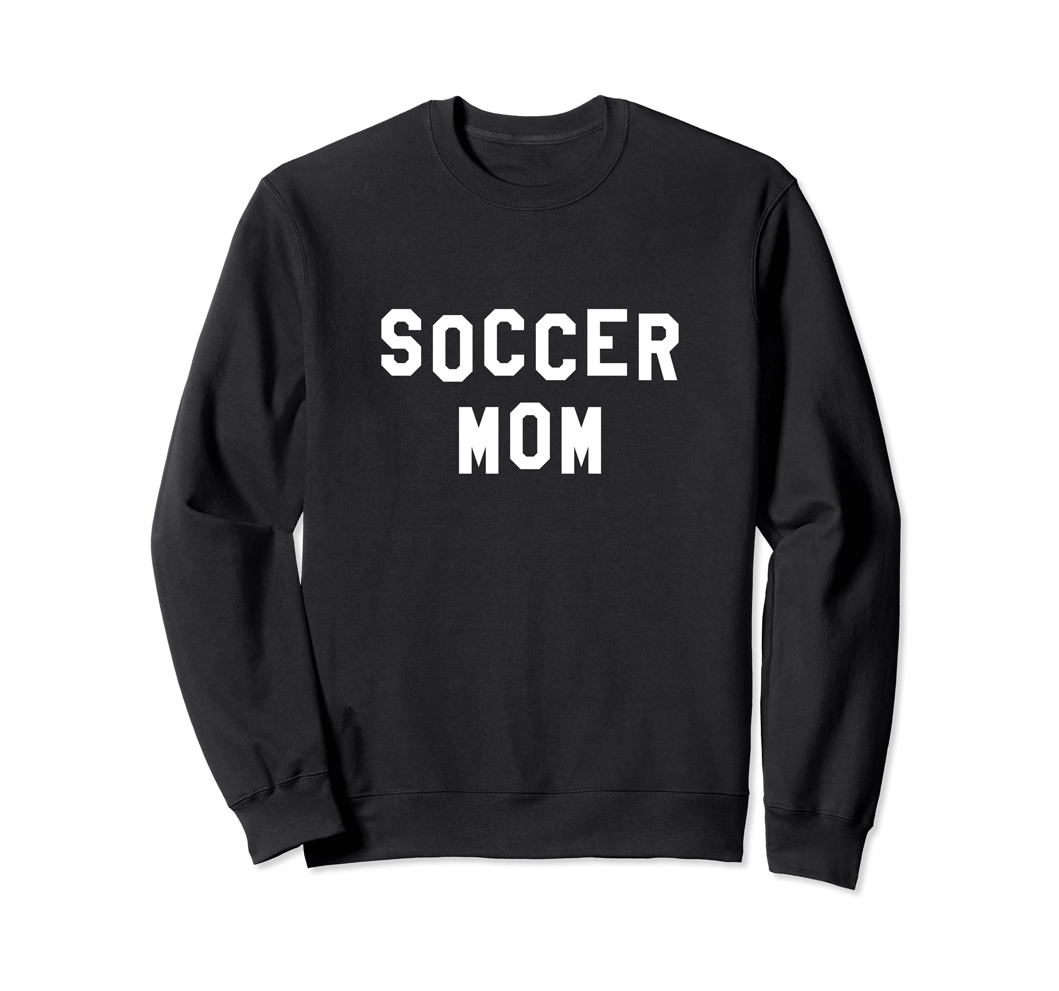 Soccer Mom Sweatshirt - Casual Everyday Wear Men Women
