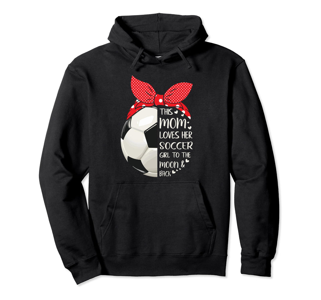 This Mom Loves Her Soccer To Moon And Hoodie - Minimalist Print Men Women