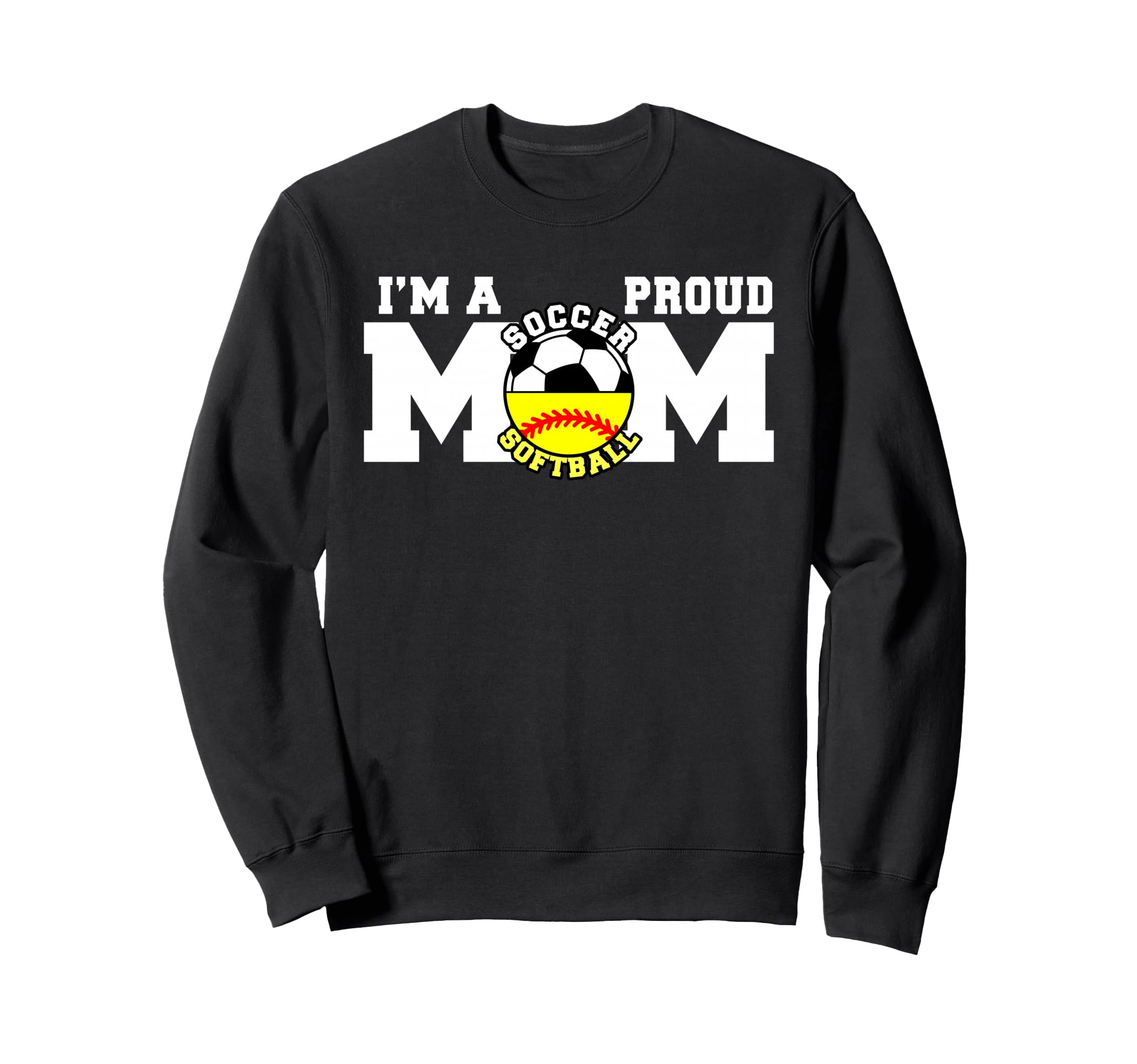 Im Proud Mom Funny Soccer Sweatshirt - Aesthetic Graphic for Adults