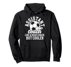 Soccer Assistant Coach Definition Soccer Hoodie - Unique Graphic Men Women
