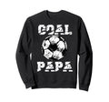 Goal Papa Funny Football Soccer Sweatshirt - Fun Novelty Design Unisex