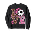 I Love Soccer Goalie Player Fan Sweatshirt - Fun Novelty Design Unisex