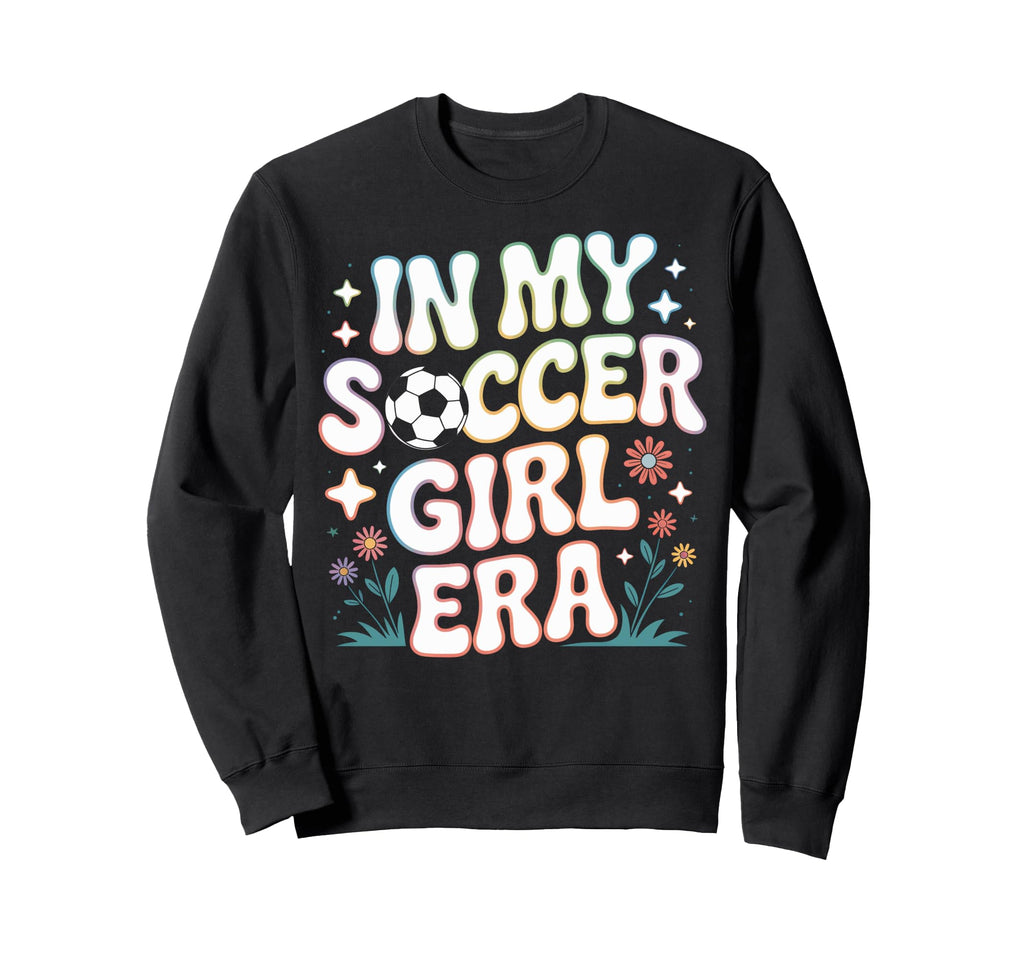 My Soccer Era Womens Soccer Community Sweatshirt - Streetwear Style Unisex