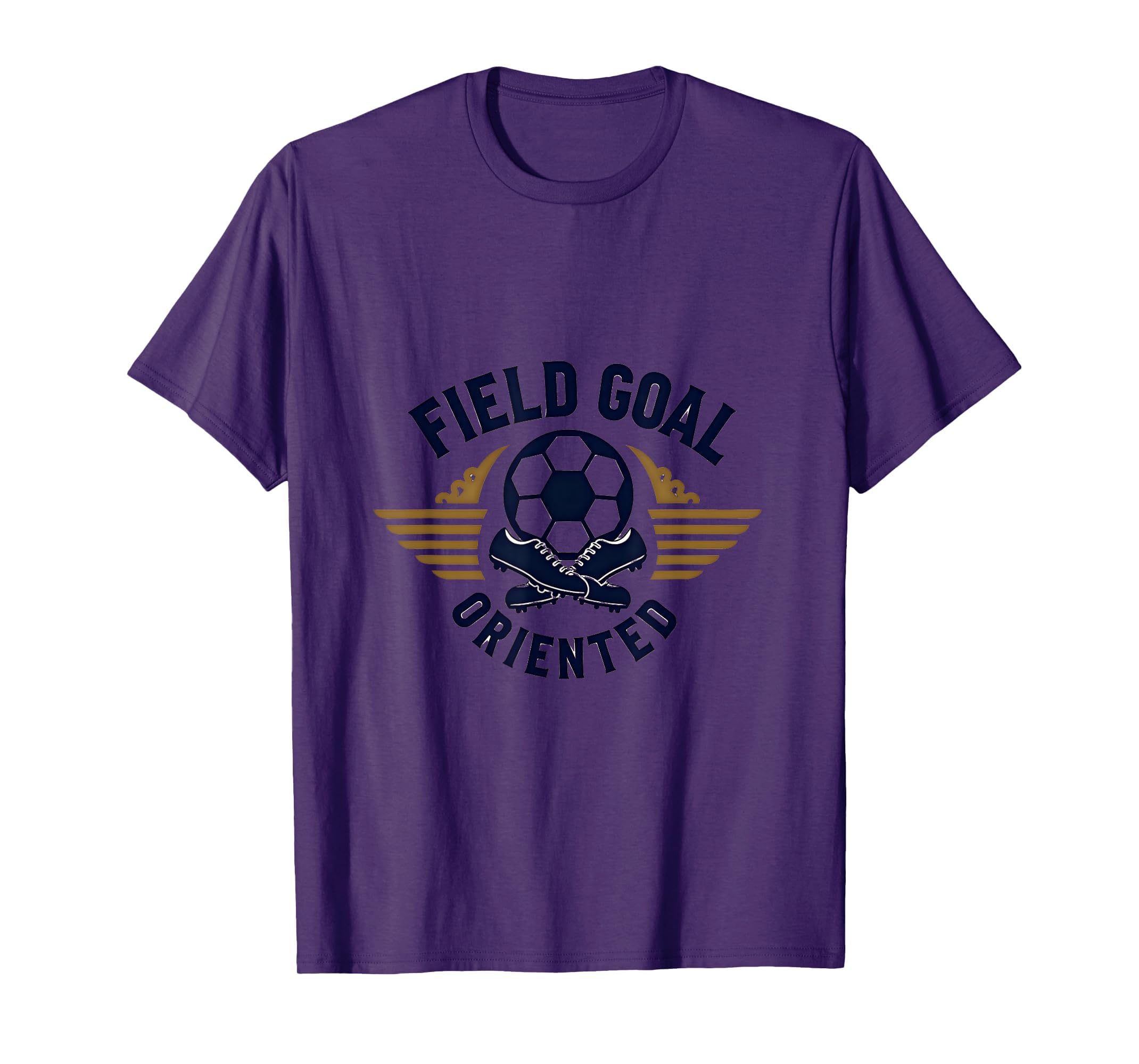 Field Goal Oriented Funny Soccer T-Shirt - Trendy Graphic Men Women