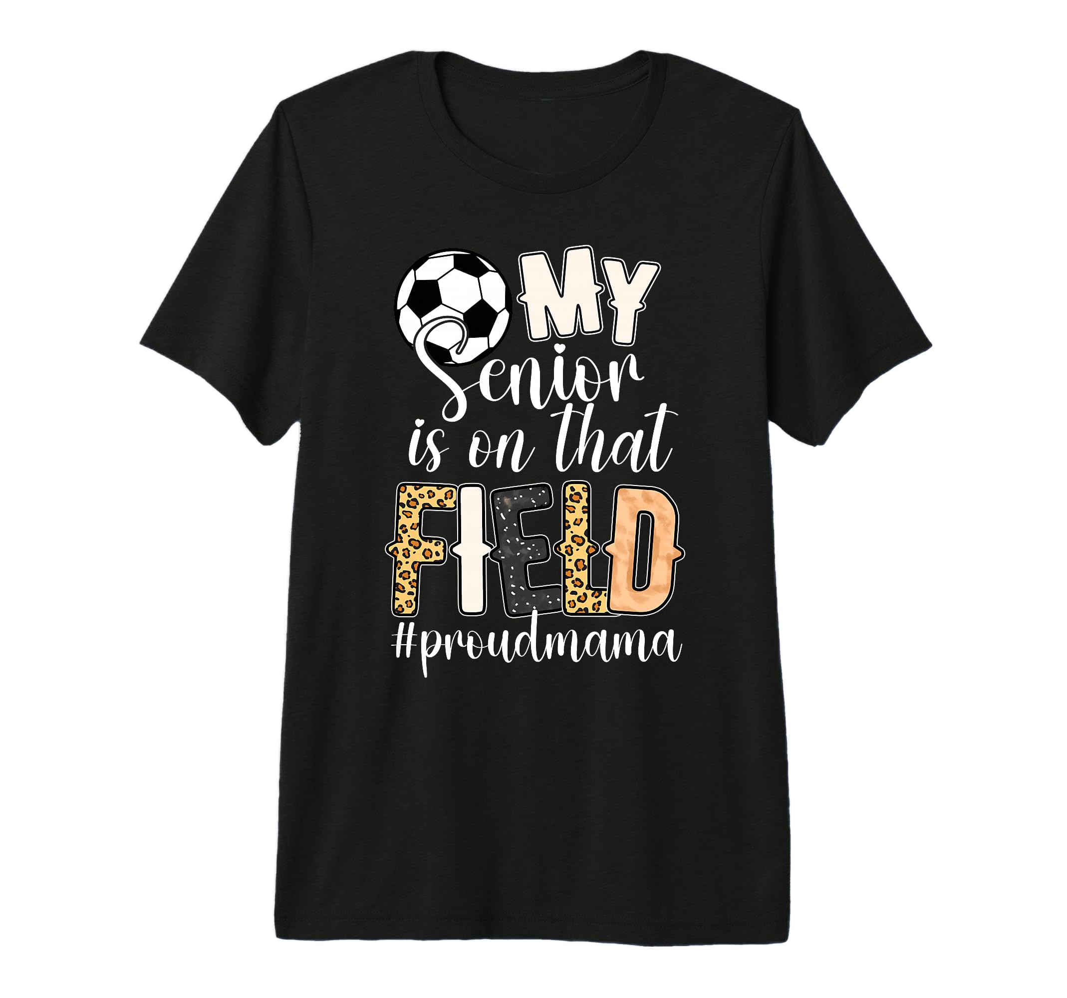 Proud Soccer Senior Mama Soccer T-Shirt - Streetwear Style Men Women