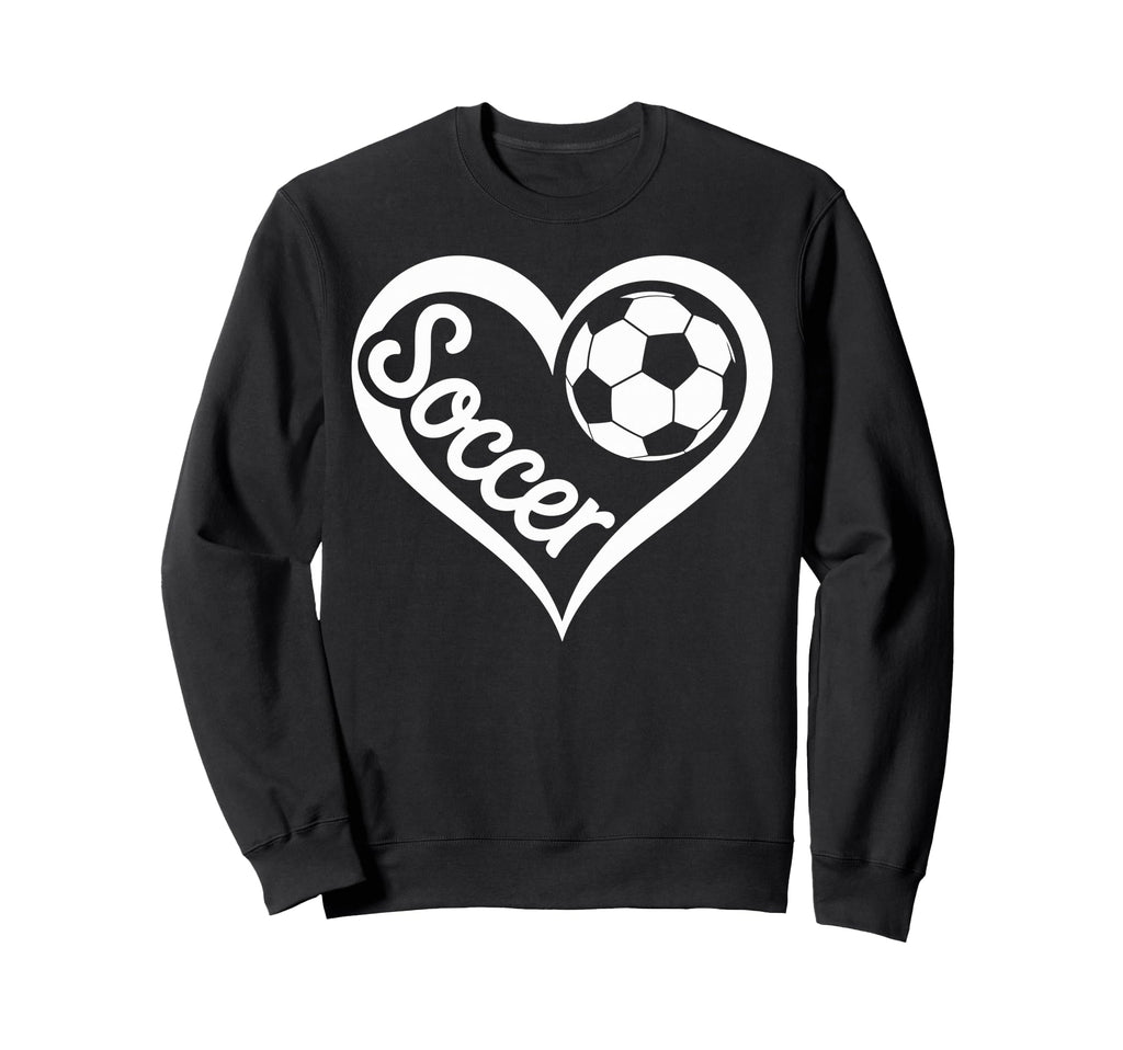Funny Soccer Heart Soccer Player Sweatshirt - Novelty Apparel for Adults