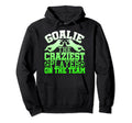 Goalie Craziest Player Team Hoodie - Casual Everyday Wear for Adults