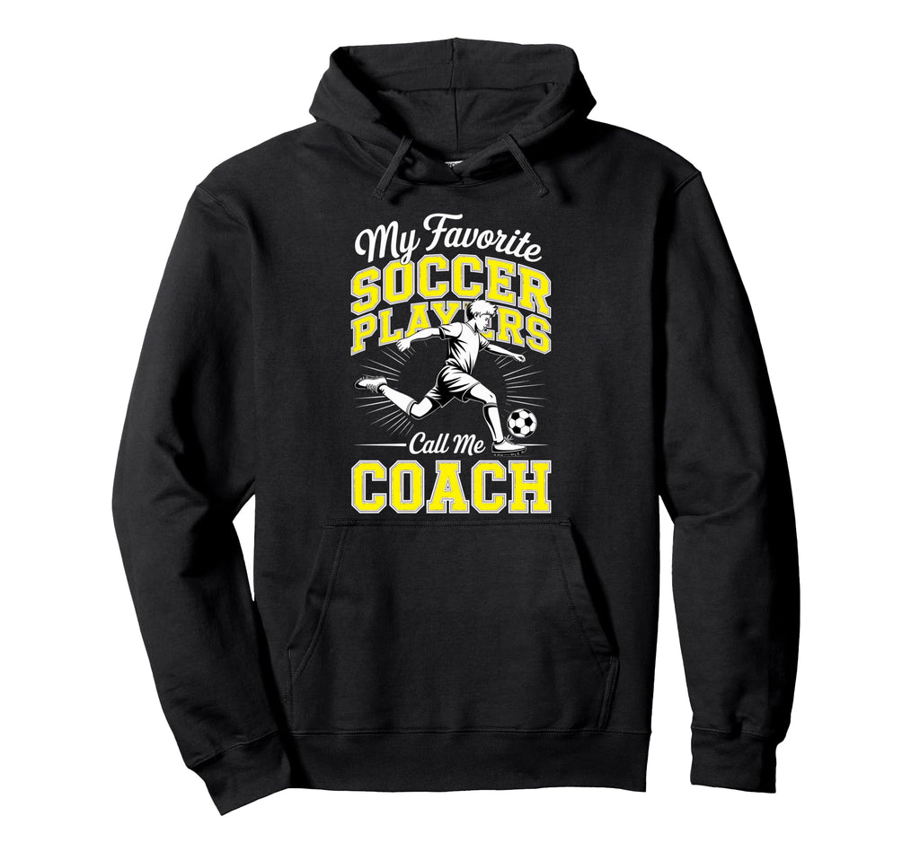 Soccer Coach My Favorite Soccer Hoodie - Aesthetic Graphic Men Women