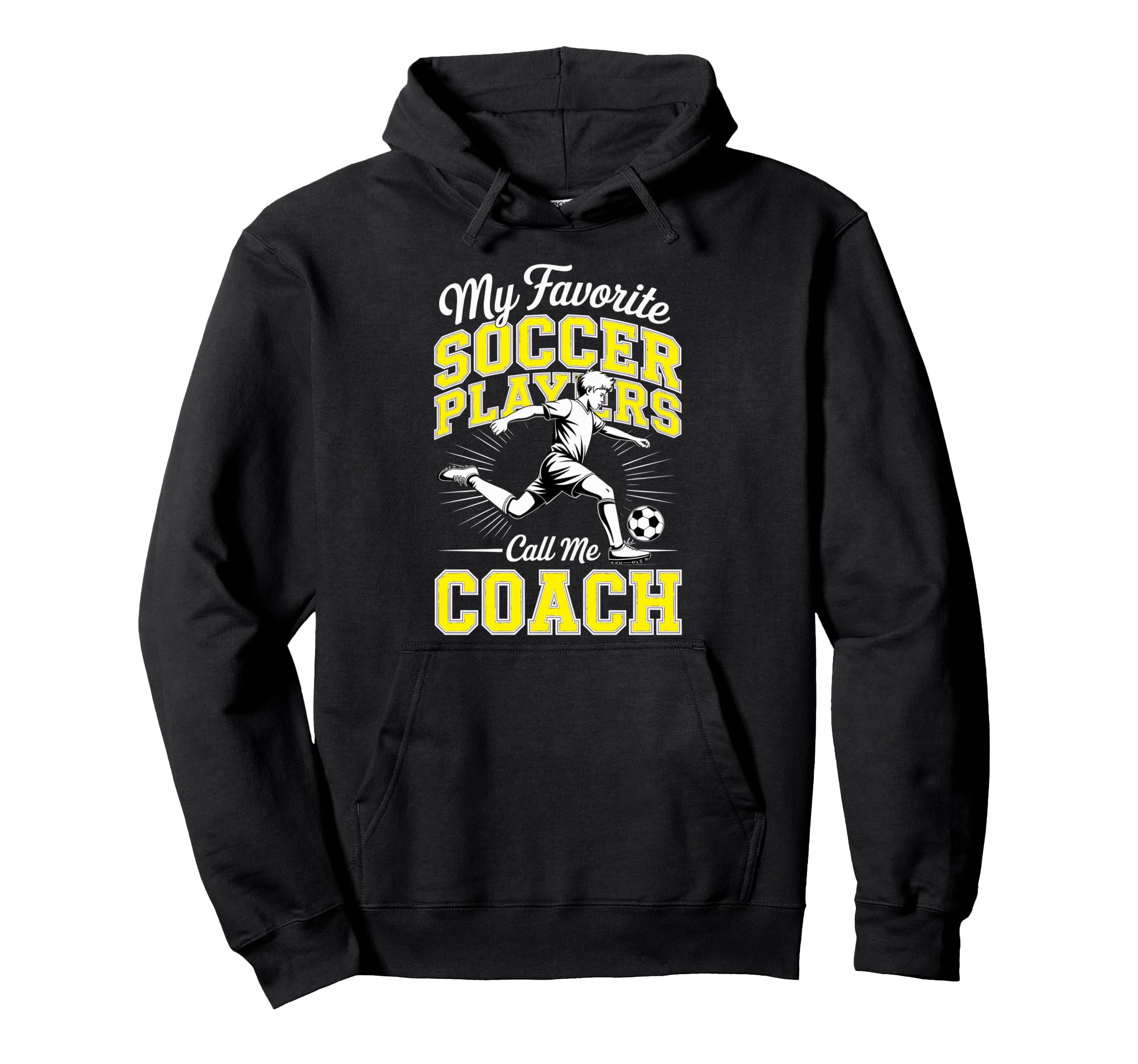 Soccer Coach My Favorite Soccer Hoodie - Aesthetic Graphic Men Women