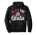 I Love Hockey Goalie Mama Hockey Hoodie - Streetwear Style Unisex