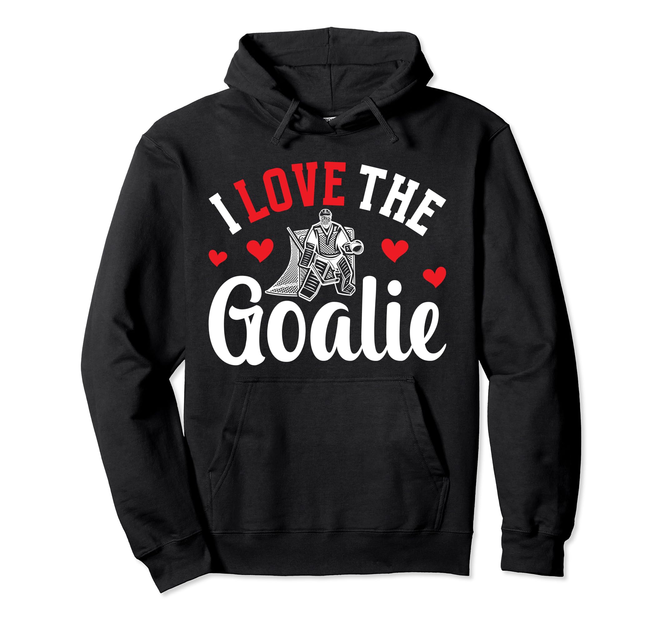 I Love Hockey Goalie Mama Hockey Hoodie - Streetwear Style Unisex