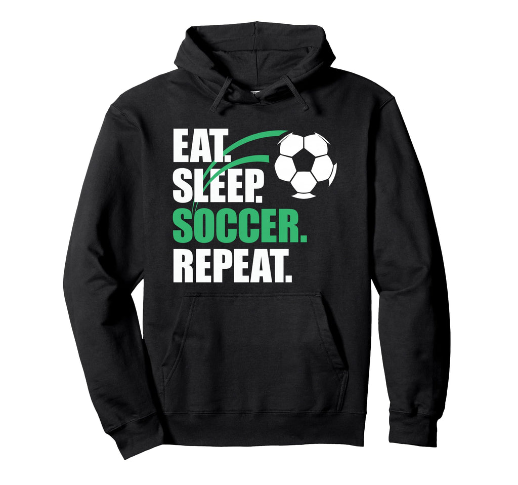 Eat Sleep Soccer Repeat Coaches Players Hoodie - Graphic Print Men Women