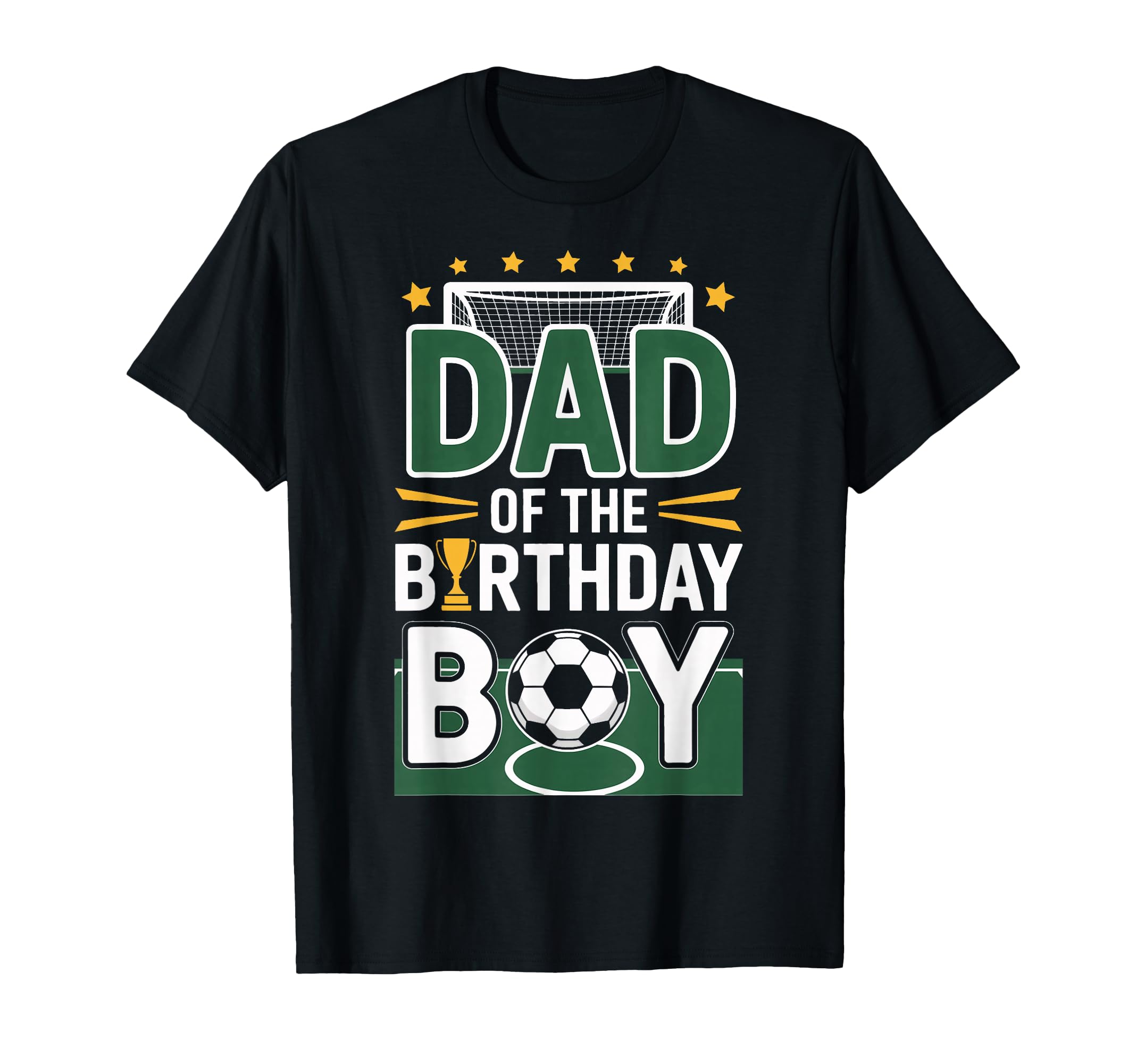 Proud Dad Birthday Soccer Champion T-Shirt - Trendy Graphic Men Women