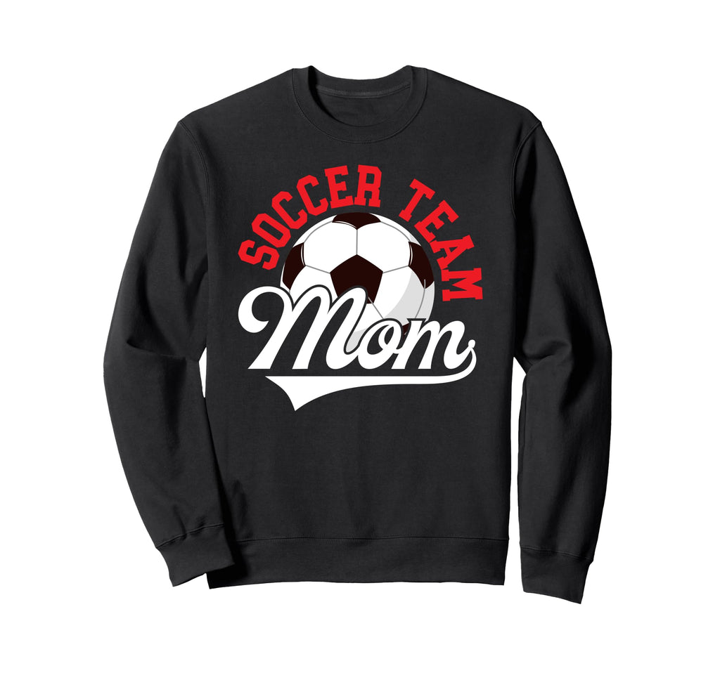 Soccer Team Mom Appreciation Soccer Sweatshirt - Unique Graphic Men Women