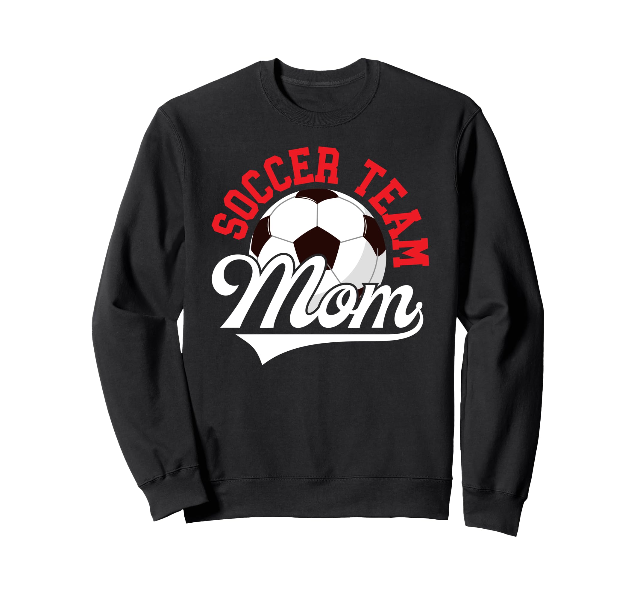 Soccer Team Mom Appreciation Soccer Sweatshirt - Unique Graphic Men Women