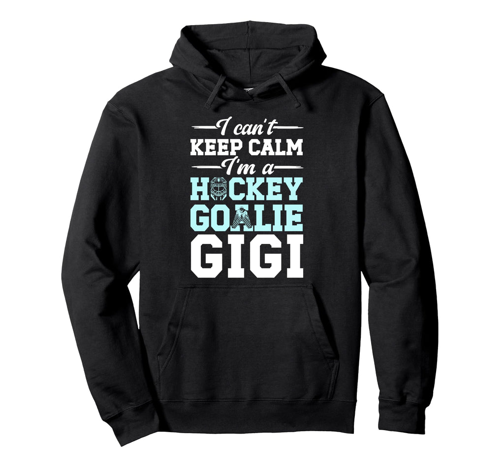 Im Hockey Goalie Gigi Ice Hockey Hoodie - Custom Art Print for Adults