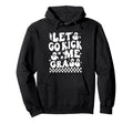 Lets Go Kick Some Grass Funny Soccer Hoodie - Minimalist Print for Adults