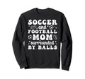 Soccer And Football Mom Funny Sweatshirt - Minimalist Print for Adults