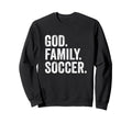 God Family Soccer Sweatshirt - Casual Everyday Wear for Adults